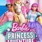 Barbie: Οι Περιπέτειες της Πριγκίπισσας