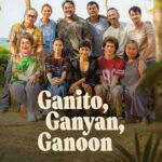 Ganito, Ganyan, Ganoon